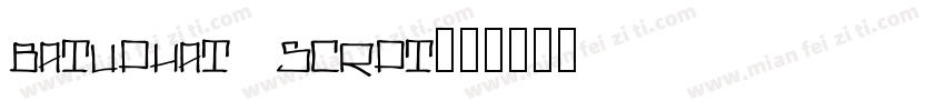 batuphat scrpt字体转换